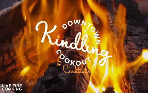 Kindling | Downtown Cookout & Cocktails